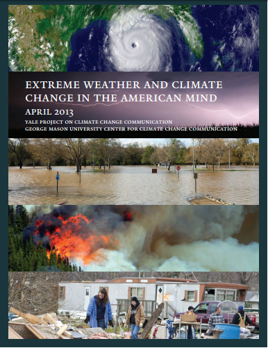 Extreme Weather and Climate Change in the American Mind: April 2013