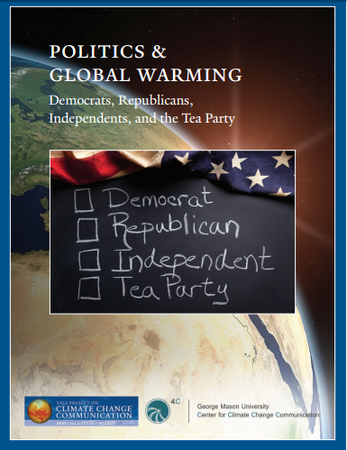Politics & Global Warming: Democrats, Republicans, Independents, and the Tea Party